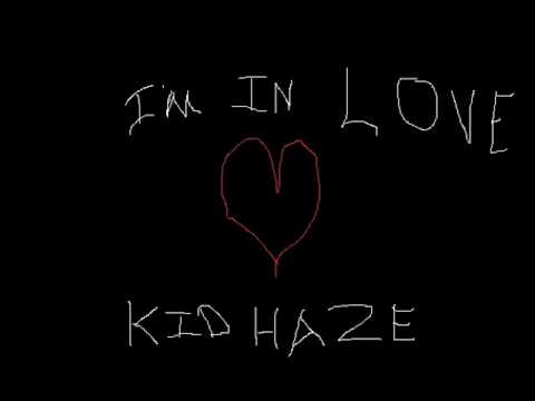Kid Haze - I'm In Love (2015)