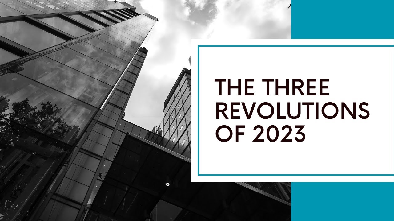 The three revolutions of 2023 and where they'll go in 2024