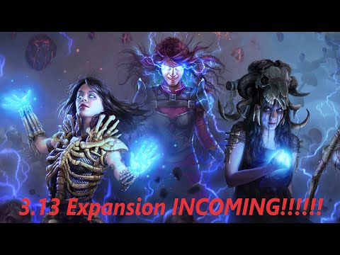 Path of Exile 3.13 Expansion!!! Who else is Excited!?!?!?!