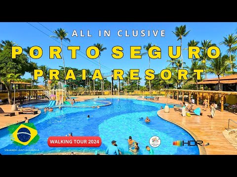 【5K】PORTO SEGURO PRAIA RESORT ALL INCLUSIVE EN BRASIL 🇧🇷 FULL TOUR