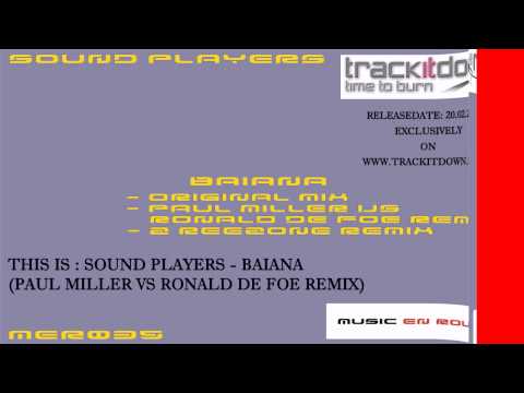 Sound Players - Baiana (Paul Miller Vs Ronald de Foe Remix)[Music En Route] - Armin Van Buuren PL