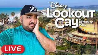🔴 LIVE STREAM! We Need To Talk About Lookout Cay At Lighthouse Point! Disney Cruise Line Live Q&A!