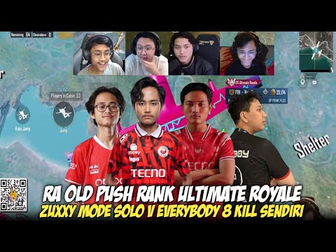 RA OLD PUSH RANK ULTIMATE ROYALE | ZUXXY VS EVERYBODY  UNJUK SKILL INDIVIDUAL