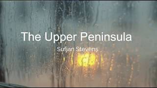 Sufjan Stevens- The Upper Peninsula (Subtitulada al Español)