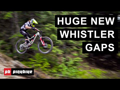 Huge New Whistler Bike Park Gaps w/ Pro Mountain Bikers