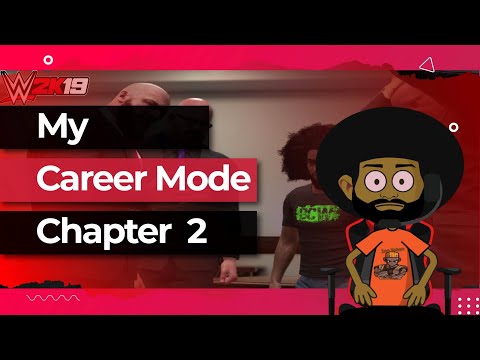 Son Yaban: WWE 2K19 My Career Mode - Chapter 2 Walkthrough [Controversy Creates Cash]
