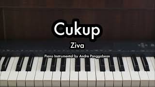 Download lagu Cukup - Ziva | Piano Karaoke by Andre Panggabean mp3
