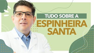 ESPINHEIRA SANTA, qual a forma correta de usar | Dr Juliano Teles
