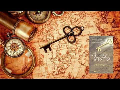 A Chave Mestra - Charles F. Haanel - Audiolivro completo