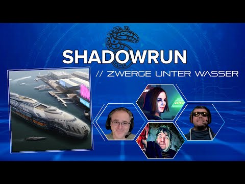 Shadowrun 6 - Pen & Paper Let's Play: Zwerge unter Wasser | S5 E2