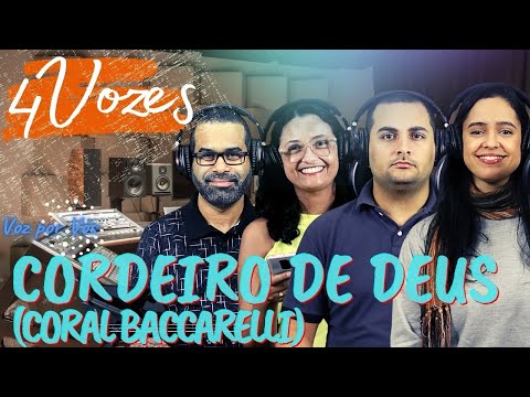 Cordeiro de Deus / Coral Baccarelli  | 4 VOZES