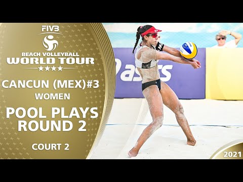 Court 2 | Women's Pool Play - Round 2 | Full Day | 4* Cancun 2021 #3