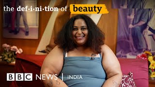 'You're not human. You're fat' | The Definition of Beauty | BBC News India
