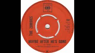 (12b) Zombies - Maybe After He&#39;s Gone