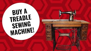 Buying a Treadle Sewing Machine - Singer 66