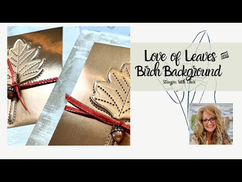 Love of Leaves Tutorial & Autumn Online Classes Stampin' Up!