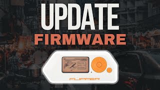 How to update Flipper Zero with the newest Firmware