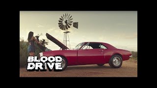 Blood Drive | 1.01 Recap' : WTF Happened in Episode 1?