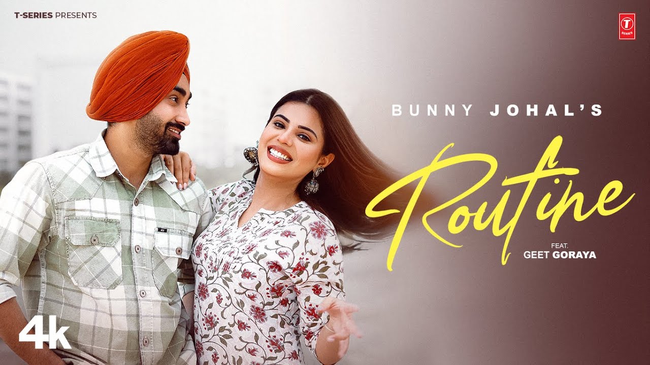 Routine Lyrics | Bunny Johal