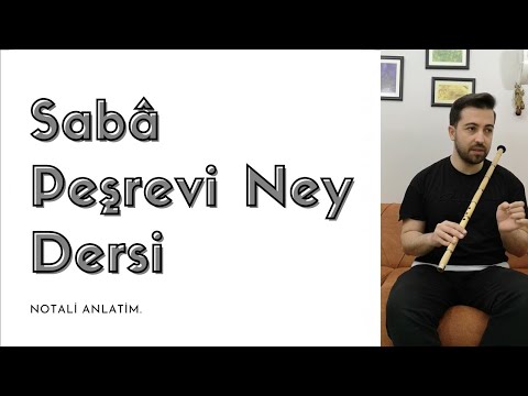 Saba Peşrevi Ney Dersi