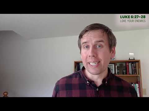 Luke 6:27-28 In Three Minutes, "Love Your Enemies"