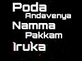 Poda Andavenya Namma Pakkam Iruka Ranjinkanth Mass Dialogue Dialogue WhatsApp States