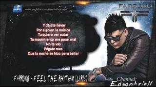 Feel The Rhythm - Farruko (Original) (Con Letra) ★REGGAETON 2012★ / DALE ME GUSTA