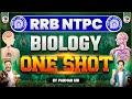 BIOLOGY ONE SHOT FOR RRB NTPC 2025 BY PARMAR SIR PARMAR SSC