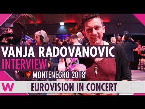 Vanja Radovanović (Montenegro 2018) Interview | Eurovision in Concert 2018