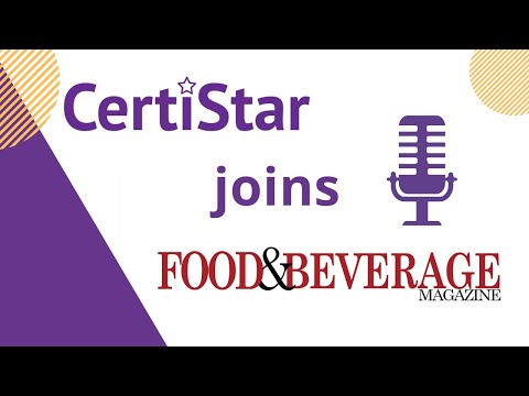 CertiStar joins Food & Beverage Magazine LIVE