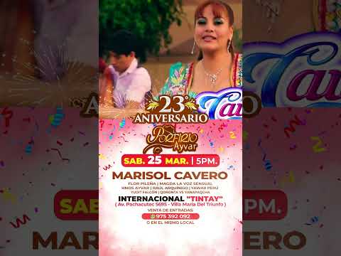 Marisol Cavero | Feliz 23° Aniversario Porfirio Ayvar🤠🕺💃 (2do Concierto)