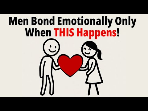Men Only Get Emotionally Attached, Only If These 7 Things Happen