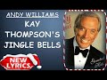 Andy Williams - Kay Thompson's Jingle Bells (Lyrics) | Christmas Songs Lyrics