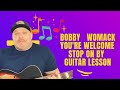 Bobby Womack -You're welcome, stop on by (Guitar Tutorial)