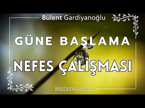 Güne Başlama Nefes Çalışması