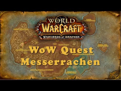 WoW Quest: Messerrachen