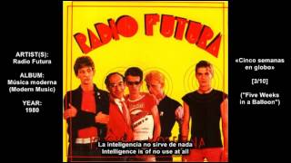 Radio Futura - Cinco semanas en globo (Five Weeks in a Balloon)