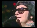 "HOUND DOG MAN" - Roy Orbison, from "Live at Austin City Limits"