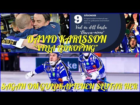 DAVID KARLSSON"VILLA LIDKOPING"SAGAN OM GULDKAPTENEN SLUTAR HER/Svenska Bandy Elitserien/