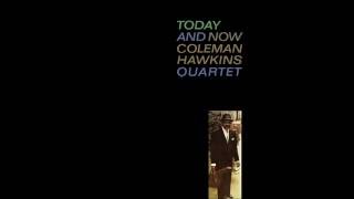 Coleman Hawkins Quartet - Don't Love Me