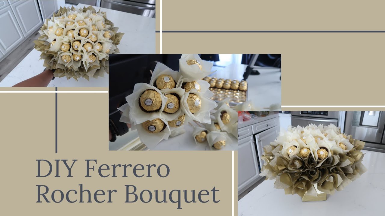 DIY Ferrero Rocher Bouquet!!!