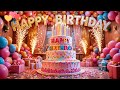 Ultimate Happy Birthday To You Song Lets Celebrate You Birthday