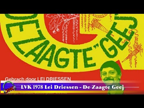Lei driesen - De Zaagte Geej  (winnaar lvk 1978)