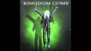 Kingdom Come - Need A Free Mind