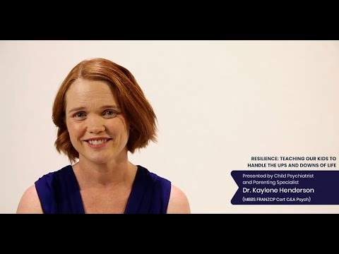 'Raising Resilient Children', presented by Dr Kaylene Henderson