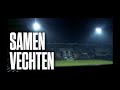 SAMEN VECHTEN.