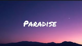 Coldplay — Paradise (Lyrics)