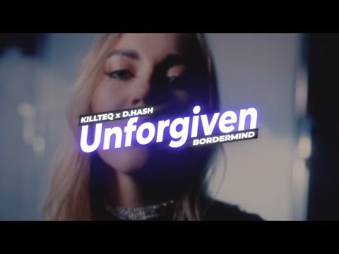KILLTEQ x D.HASH  - The Unforgiven