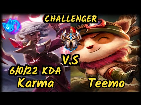 Olleh (KARMA) vs TEEMO - 6/0/22 KDA BOTTOM SUPPORT CHALLENGER GAMEPLAY - NA