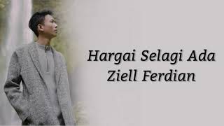 Download lagu 🔴 Hargai Selagi Ada - Ziell Ferdian ( Lirik Lagu ) 🎵 mp3 Download lagu 🔴 Hargai Selagi Ada - Ziell Ferdian ( Lirik Lagu ) 🎵 mp3